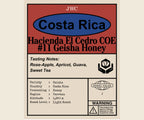 Costa Rica Haciend El Cedro COE #11 Geisha Honey